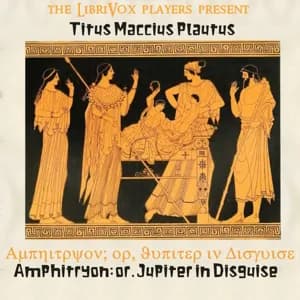 Amphitryon; or, Jupiter in Disguise