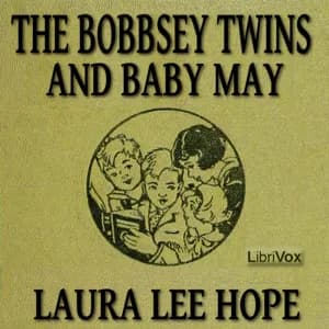 Bobbsey Twins and Baby May