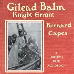 Gilead Balm, Knight Errant