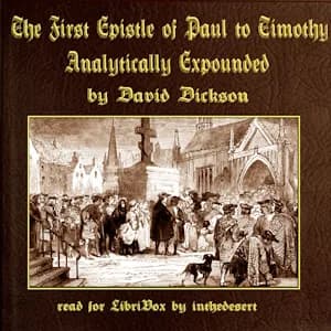 First Epistle of Paul to Timothy, Analytically Expounded