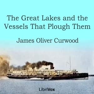 Great Lakes and the Vessels That Plough Them