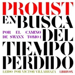 Por el camino de Swann Tomo I