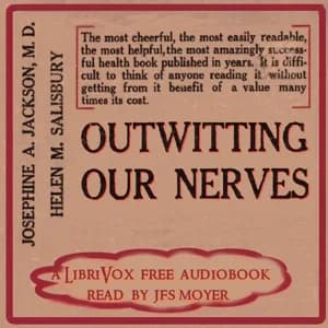 Outwitting Our Nerves: A Primer of Psychotherapy