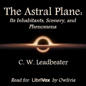 Astral Plane: Its Inhabitants, Scenery, and Phenomena