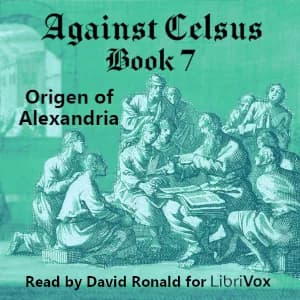 Against Celsus Book 7