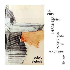 crisi dell'infanzia e la delinquenza dei minorenni