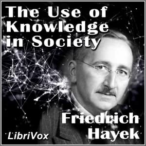 Use of Knowledge in Society