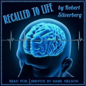 Recalled to Life