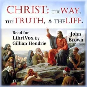 Christ: The Way, the Truth, and the Life