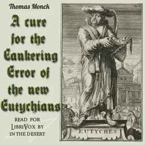 Cure for the Cankering Error of the New Eutychians