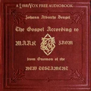 Gospel According to Mark, from Gnomon of the New Testament