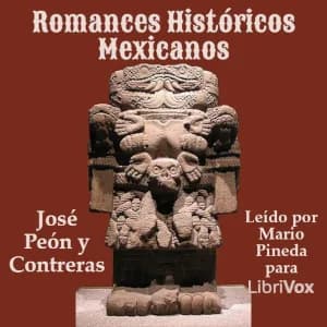 Romances Históricos Mexicanos