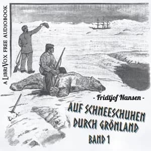 Auf Schneeschuhen durch Grönland Band 1