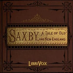 Saxby: a tale of old and new England