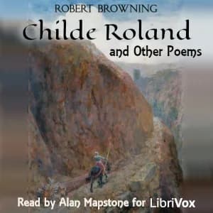Childe Roland and Other Poems