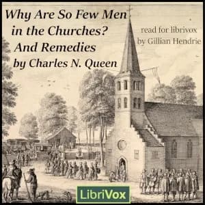 Why Are So Few Men in the Churches? And Remedies