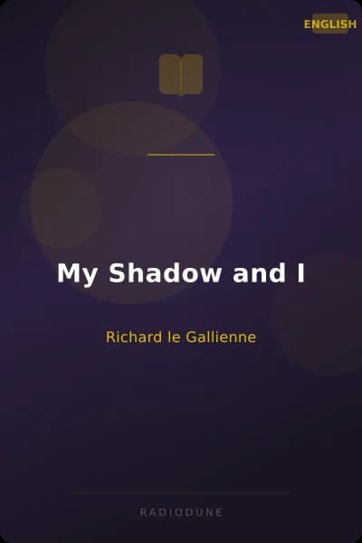 My Shadow and I