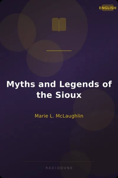 Myths and Legends of the Sioux