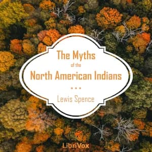 Myths of the North American Indians