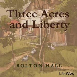 Three Acres and Liberty