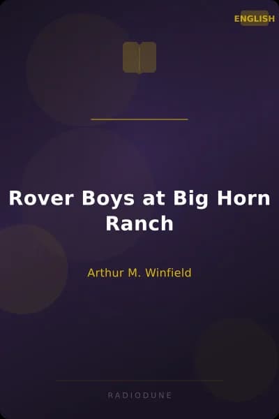 Rover Boys at Big Horn Ranch