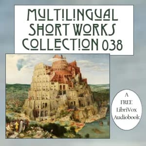 Multilingual Short Works Collection 038 - Poetry & Prose