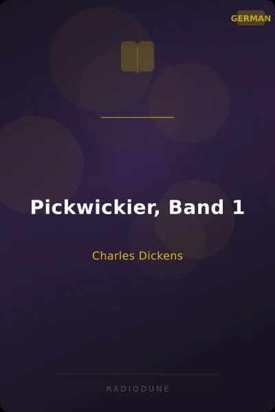 Pickwickier, Band 1