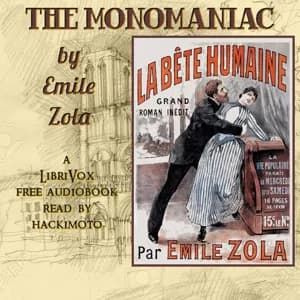 Monomaniac (La bête humaine)
