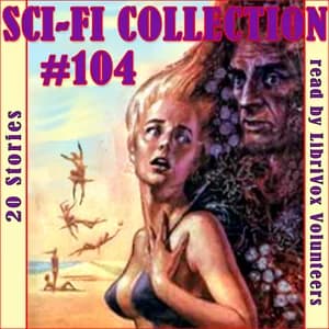 Short Science Fiction Collection 104