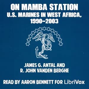 On Mamba Station: U.S. Marines in West Africa, 1990-2003