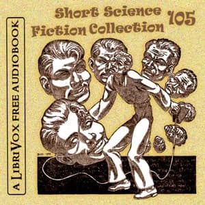 Short Science Fiction Collection 105