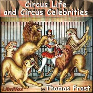 Circus Life and Circus Celebrities
