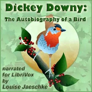 Dickey Downy: The Autobiography of a Bird