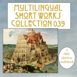 Multilingual Short Works Collection 039 - Poetry & Prose