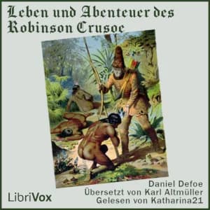 Leben und Abenteuer des Robinson Crusoe