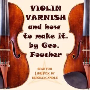 Violin Varnish and How to Make It
