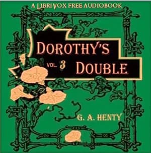 Dorothy's Double - Volume 3