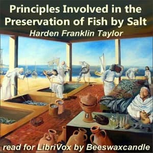 Principles Involved in the Preservation of Fish by Salt
