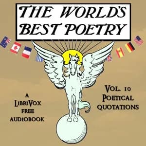 World's Best Poetry, Volume 10: Poetical Quotations