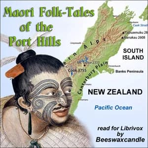 Maori Folk-Tales of the Port Hills