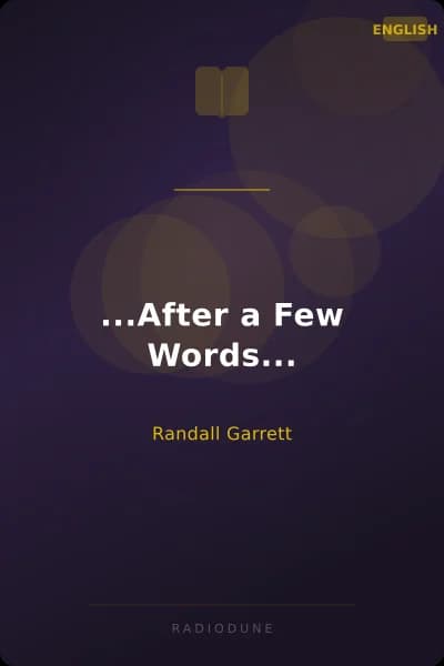 ...After a Few Words...