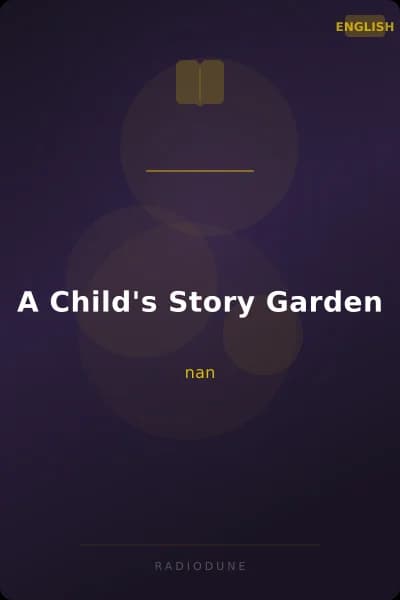 A Child's Story Garden