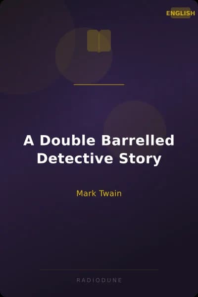 A Double Barrelled Detective Story
