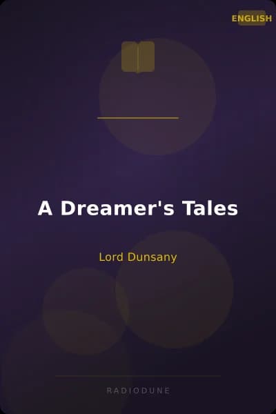 A Dreamer's Tales