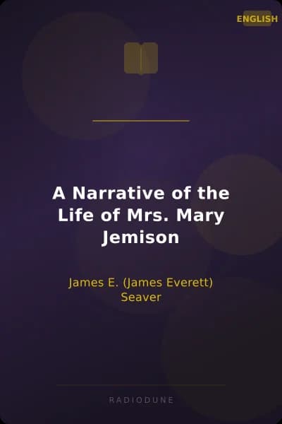 A Narrative of the Life of Mrs. Mary Jemison
