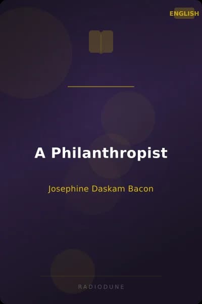 A Philanthropist