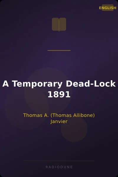 A Temporary Dead-Lock 1891