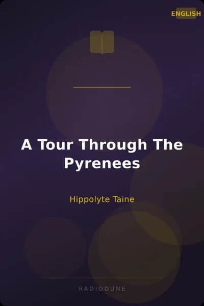A Tour Through The Pyrenees