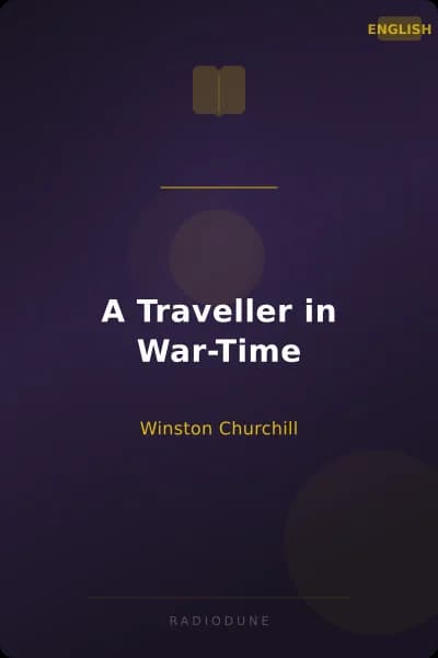 A Traveller in War-Time