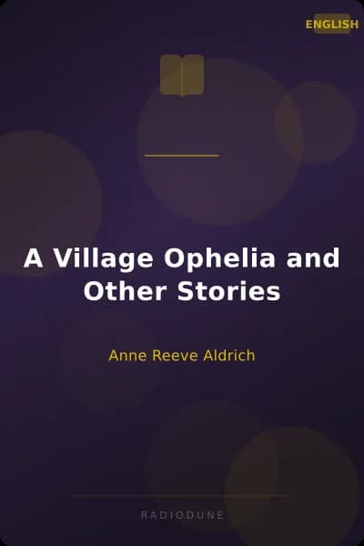 A Village Ophelia and Other Stories